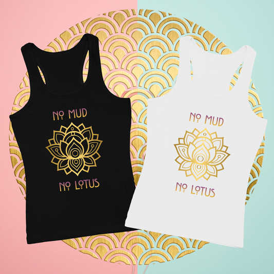 Women's Racerback Tank Top — "No Mud No Lotus" Lotus Yoga Tank