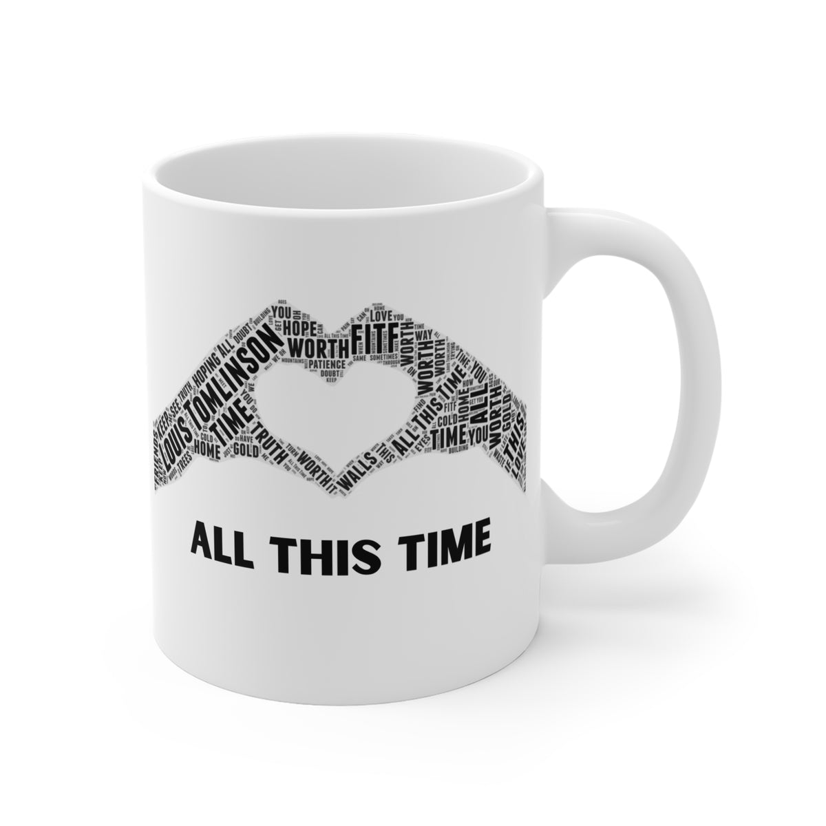 Louis Tomlinson "ALL THIS TIME" Lyrics Mug- Faith in the Future Inspired Heart Hands Design Coffee Mug | Music Fan Gift