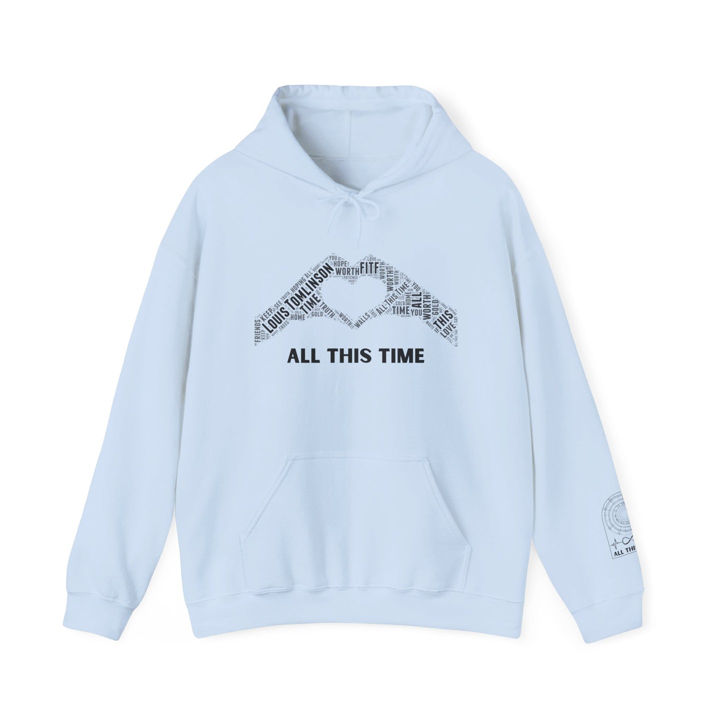 ALL THIS TIME Lyric Hoodie Sweatshirt: Full front design & Sleeve emblem