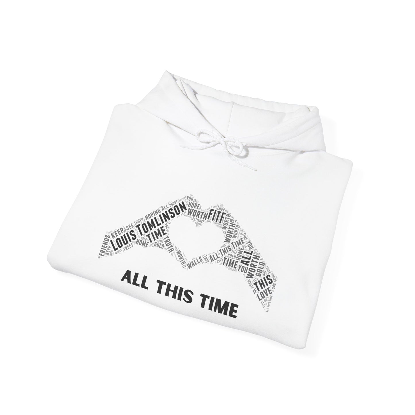 ALL THIS TIME Lyric Hoodie Sweatshirt: Full front design & Sleeve emblem