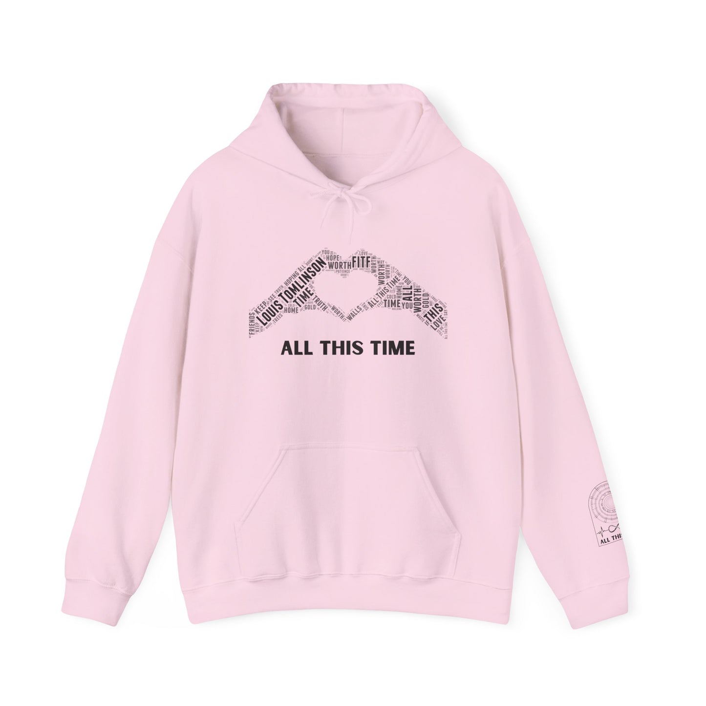 ALL THIS TIME Lyric Hoodie Sweatshirt: Full front design & Sleeve emblem